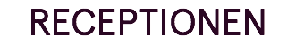 RECEPTIONEN